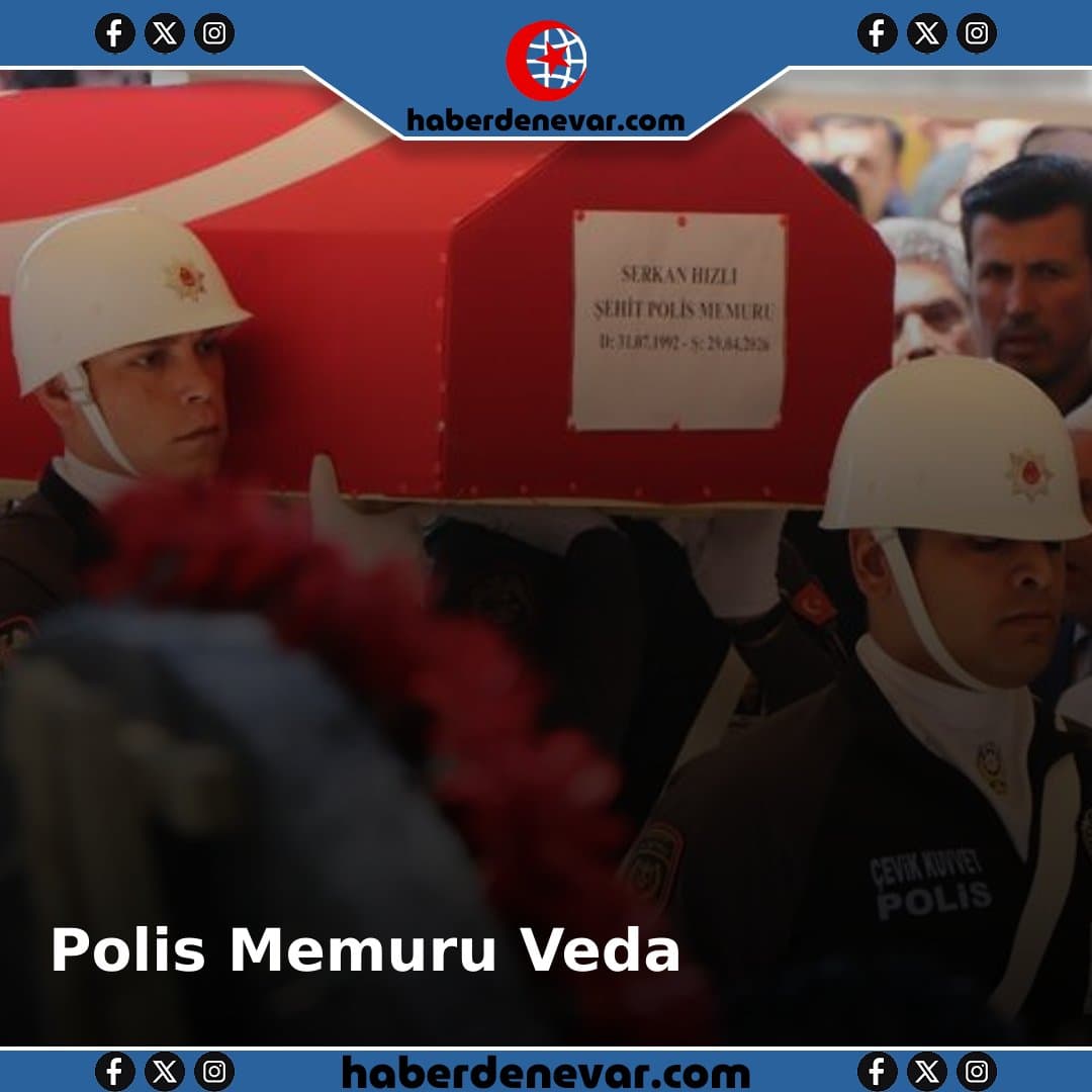 Polis Memuru Serkan Hızlı'ya Veda