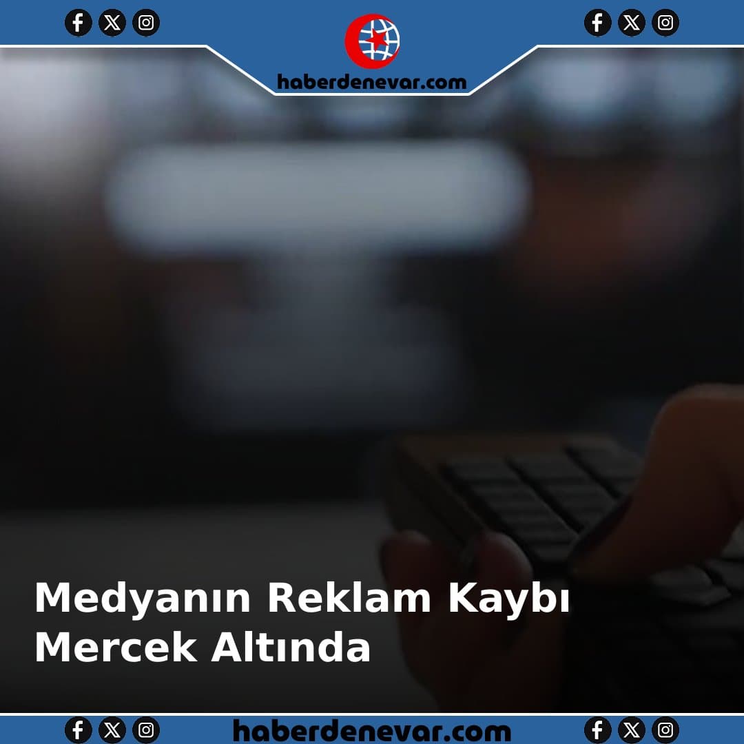 Rekabet Kurumu Medyanın Reklam Kaybını İnceliyor