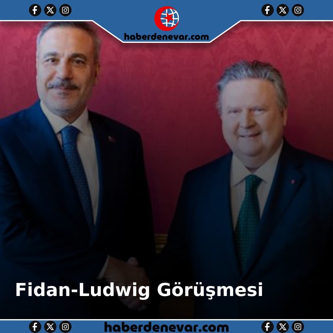 Fidan, Viyana Eyalet Başbakanı Ludwig ile Görüştü