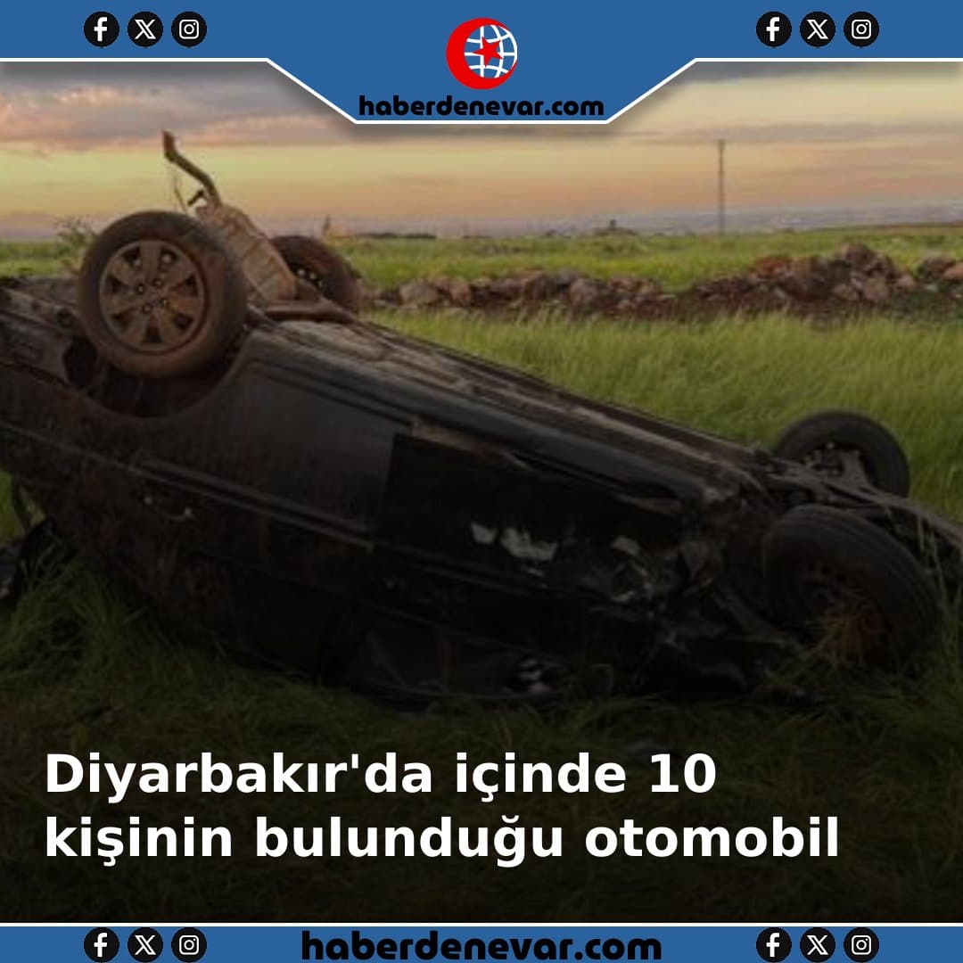 Diyarbakır'da içinde 10 kişinin bulunduğu otomobil takla attı