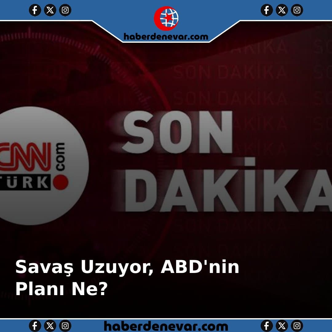 Savaş Uzuyor, ABD'nin Planı Ne?: İran Senaryoları Masada!