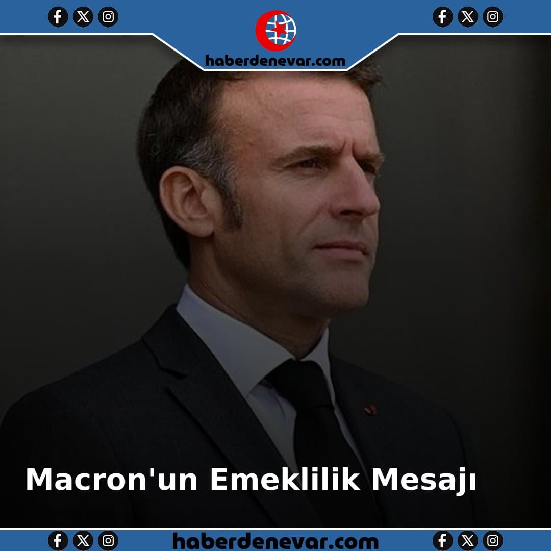 Macron'a Medvedev Formülü: Emeklilik Mesajı mı, Siyasi Strateji mi?