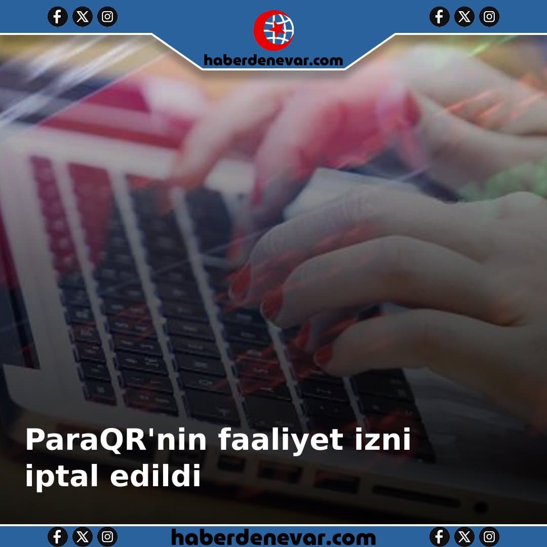 ParaQR'nin faaliyet izni iptal edildi