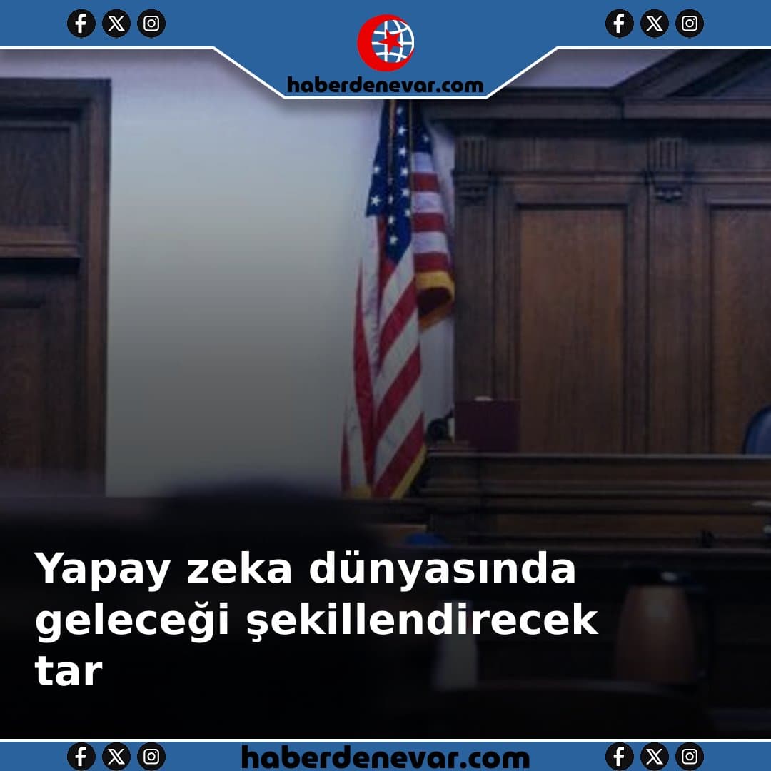 Yapay zeka dünyasında geleceği şekillendirecek tarihi dava