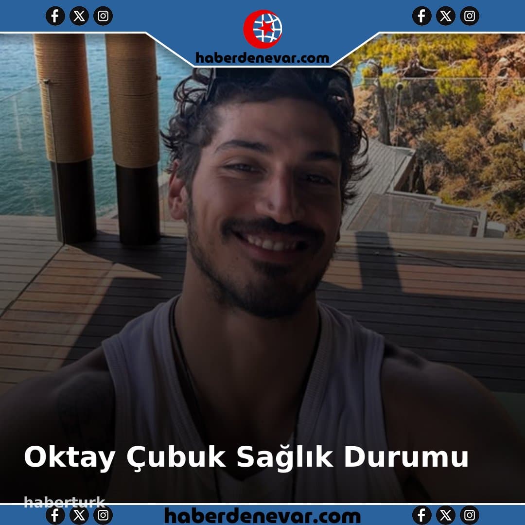 Oktay Çubuk Kimdir? Kalbi Durduda!
