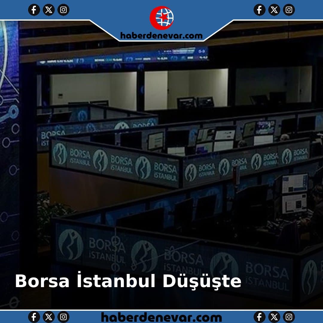 Borsa İstanbul Günlük Değer Kaybederek Kapandı